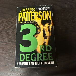 3rd Degree by James Patterson and Andrew Gross (2005, Mass Market)